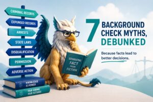 7 Background Check Myths, Debunked