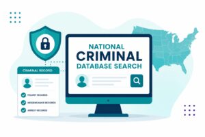 What Is a National Criminal Database Search?